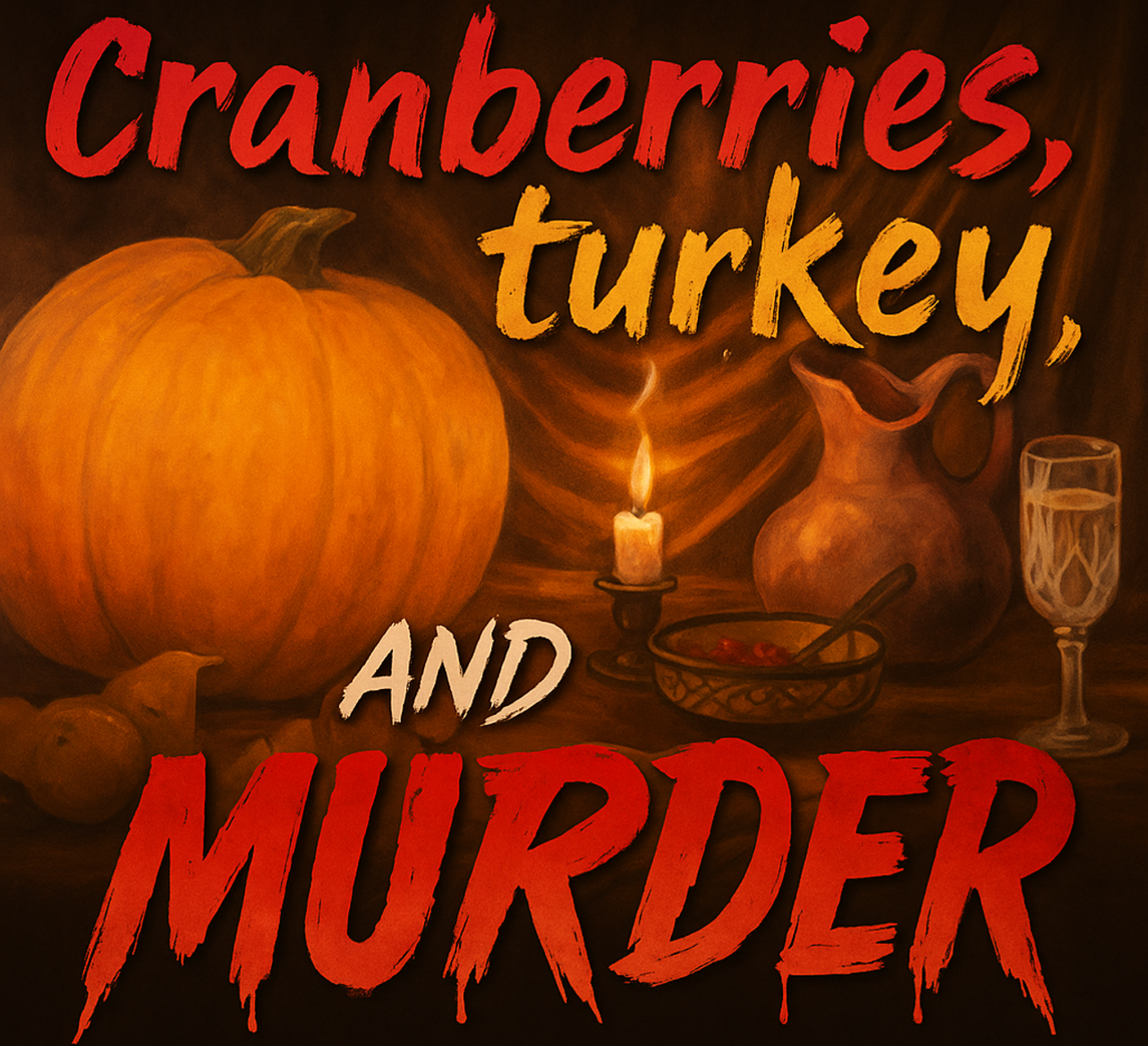 Cranberries, Turkey, and Murder 
